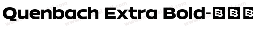 Quenbach Extra Bold字体转换